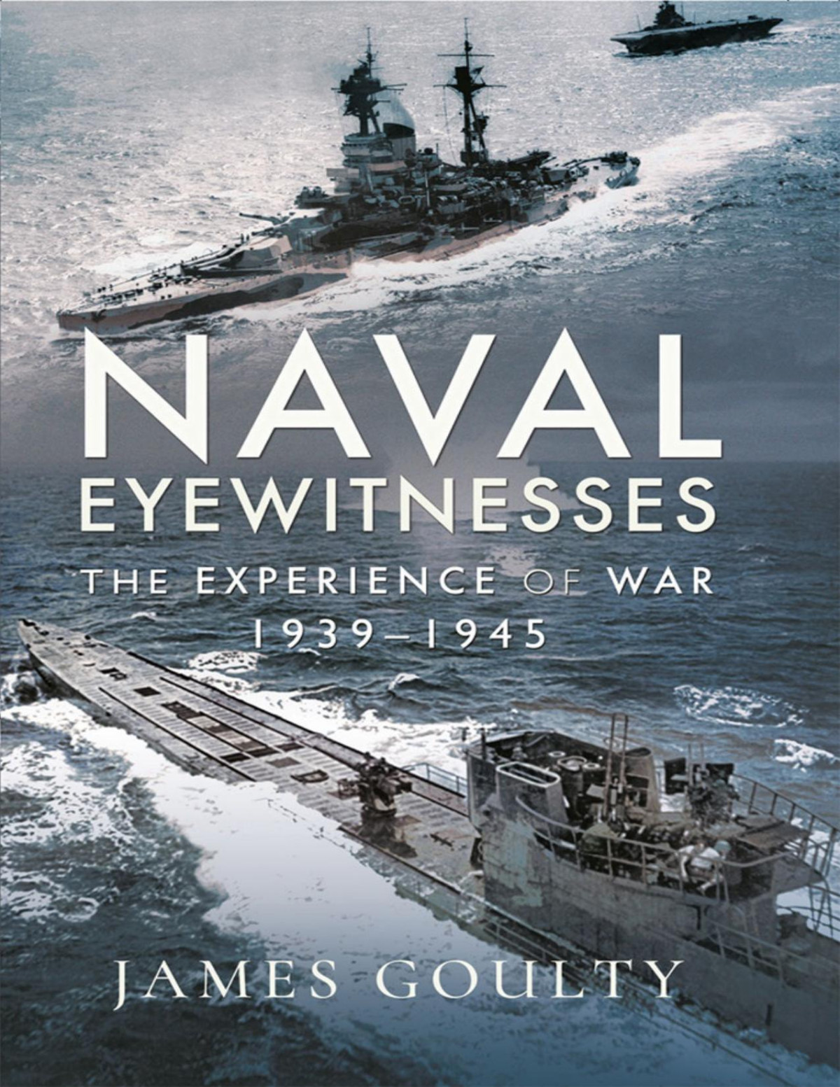 Naval Eyewitnesses James Goulty