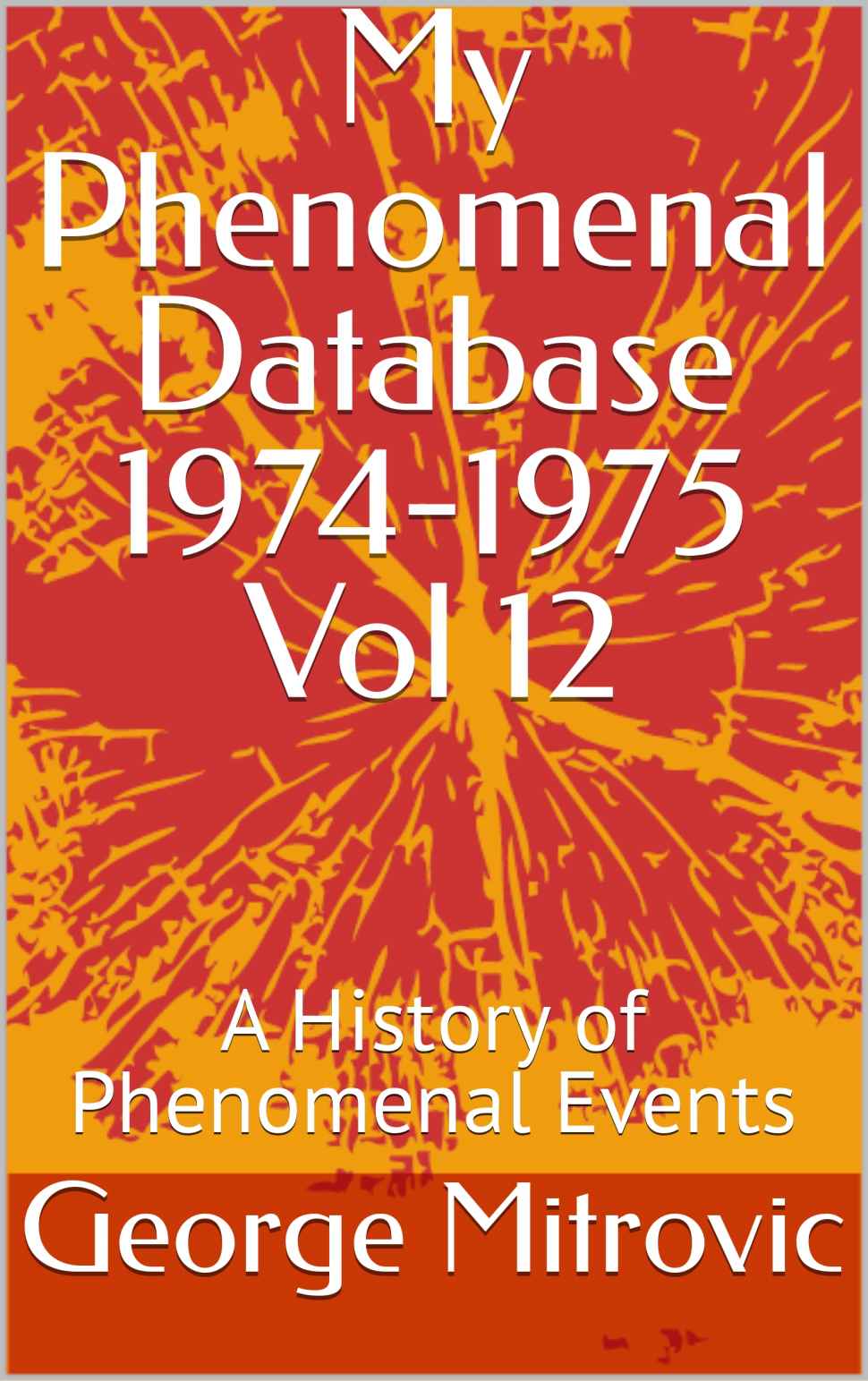 My Phenomenal Database Vol 2 1st George Mitrovic