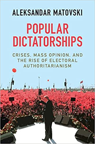 Popular Dictatorships Aleksandar Matovski