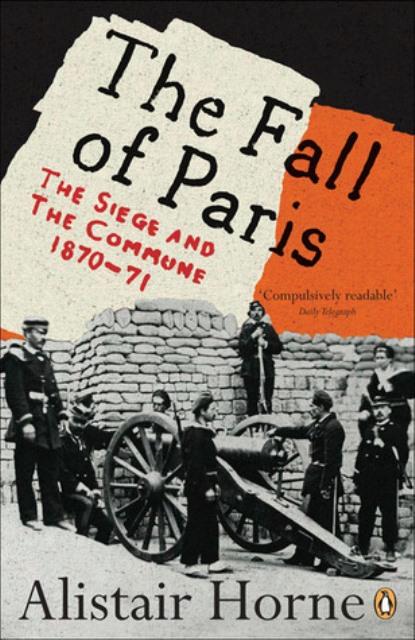 The Fall Of Paris Alistair Horne