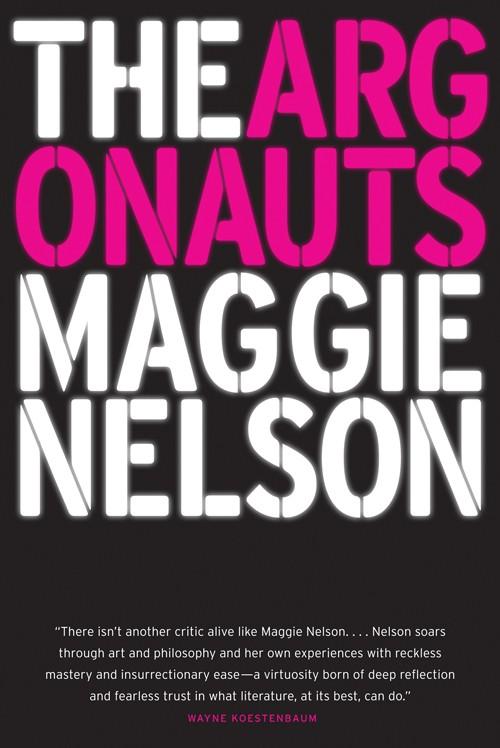 The Argonauts 1st Maggie Nelson