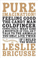 Pure Imagination A Sortabiography Leslie Bricusse
