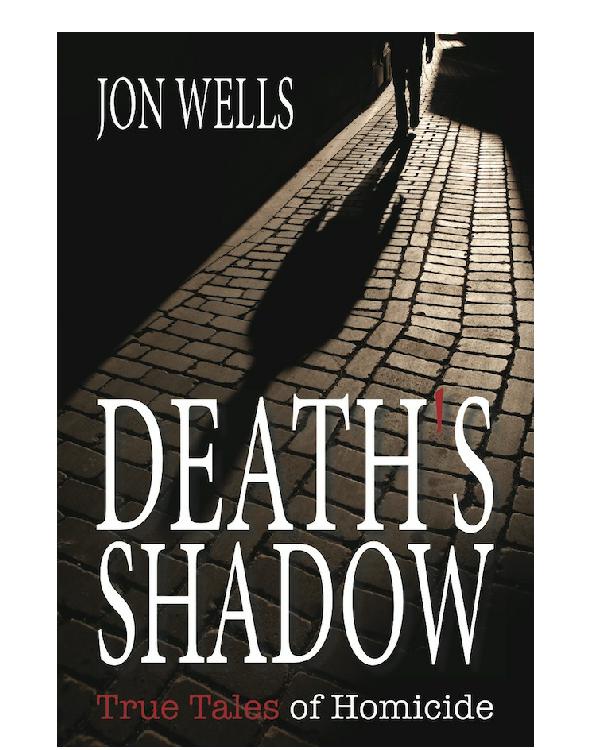 Deaths Shadow Jon Wells