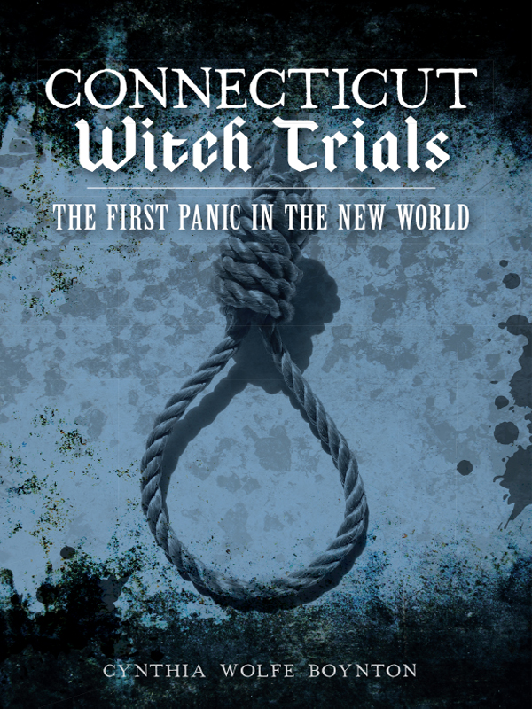 Connecticut Witch Trials Cynthia Wolfe Boynton