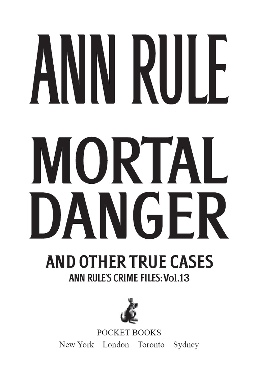 Mortal Danger Ann Rule