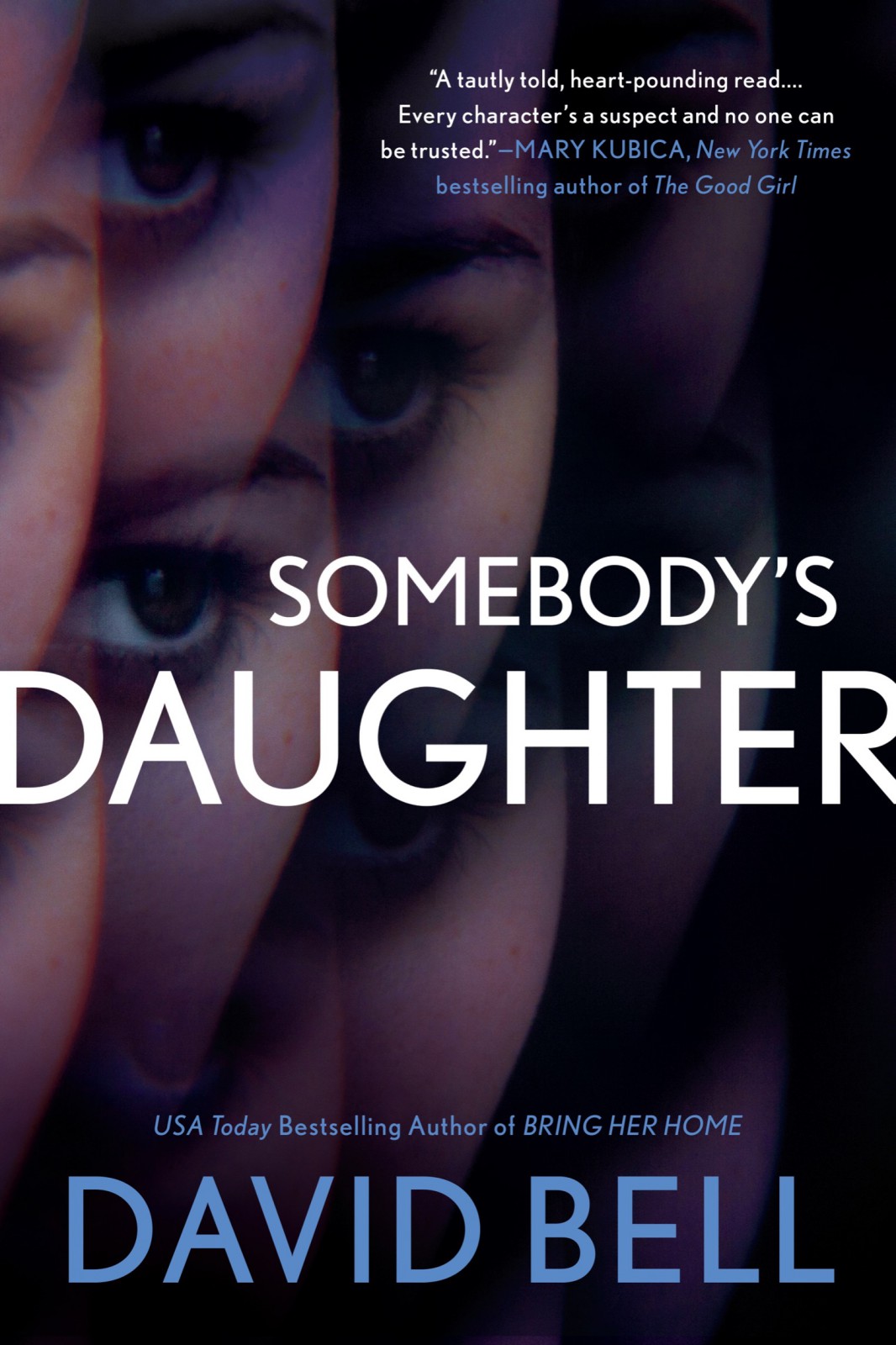 Somebodys Daughter David Bell