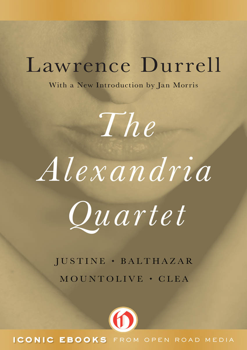 The Alexandria Quartet Lawrence Durrell