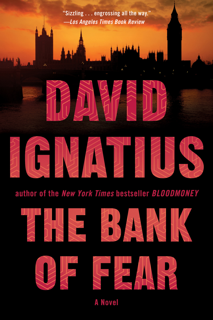 The Bank Of Fear David Ignatius