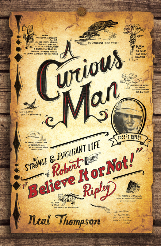 A Curious Man Neal Thompson
