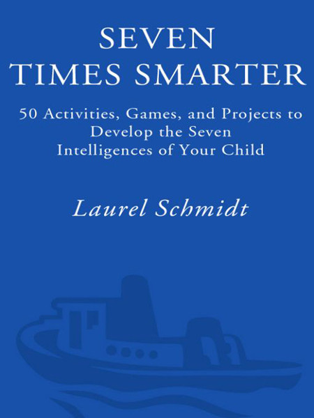 Seven Times Smarter Laurel Schmidt