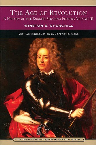 The Age Of Revolution Winston S Churchill Jeffrey Webb Winston Churchill
