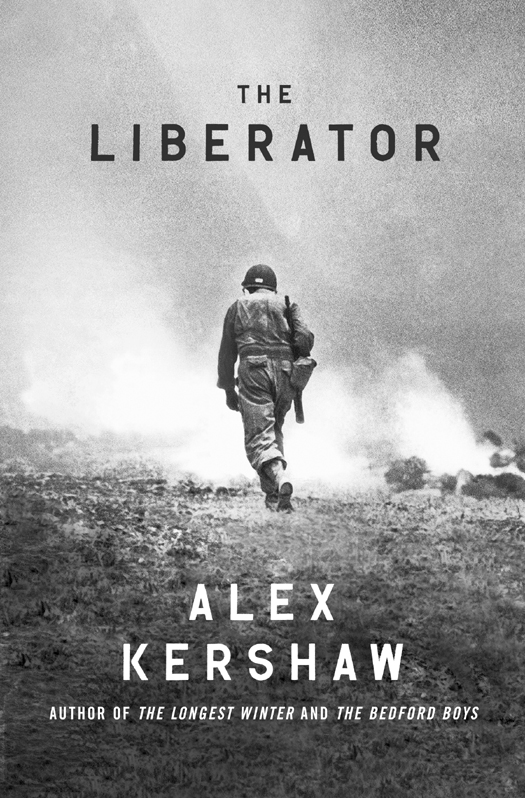 The Liberator Alex Kershaw