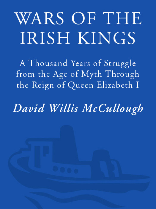 Wars Of The Irish Kings David W Mccullough