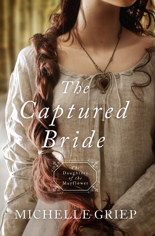 The Captured Bride Michelle Griep