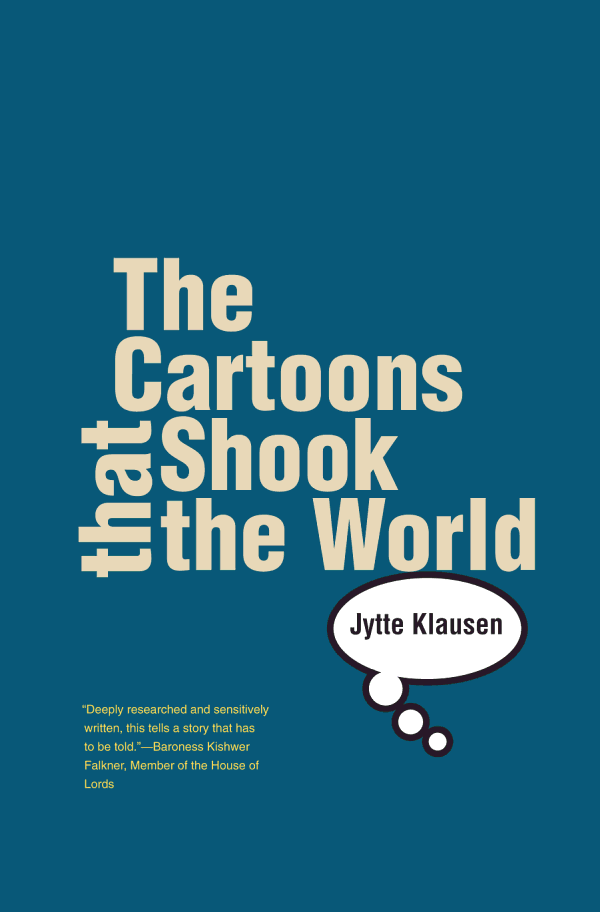 The Cartoons That Shook The World Jytte Klausen