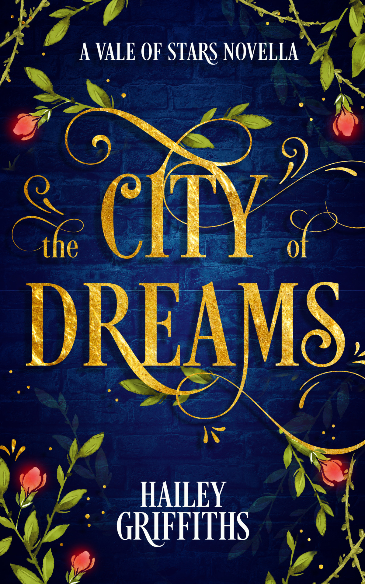 The City Of Dreams Hailey Griffiths