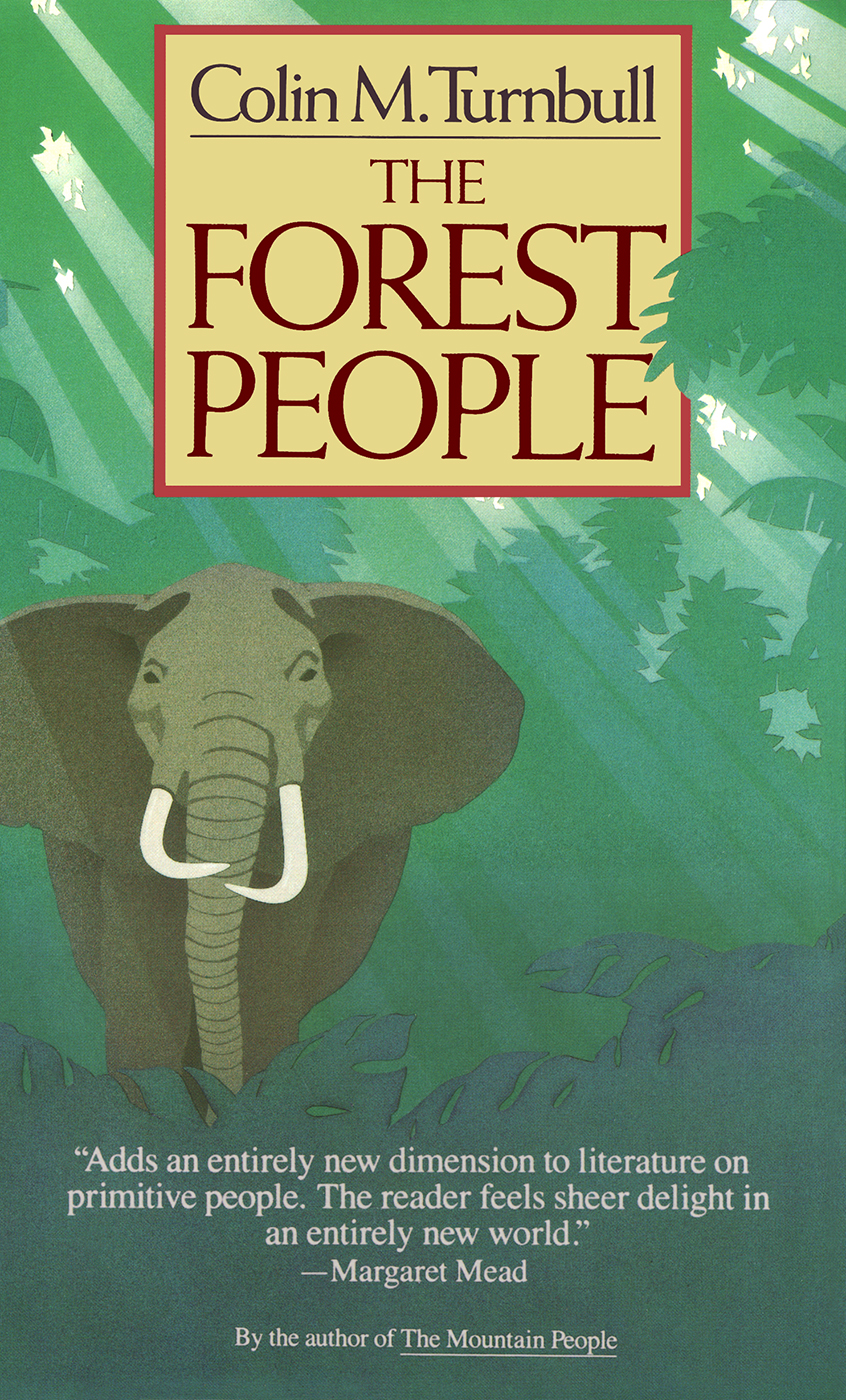The Forest People Colin Turnbull