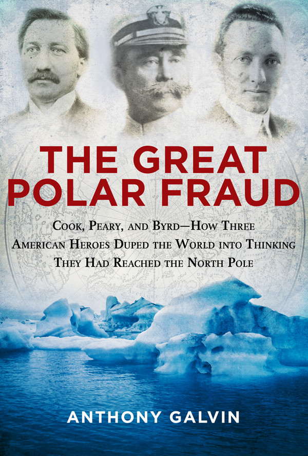 The Great Polar Fraud Anthony Galvin
