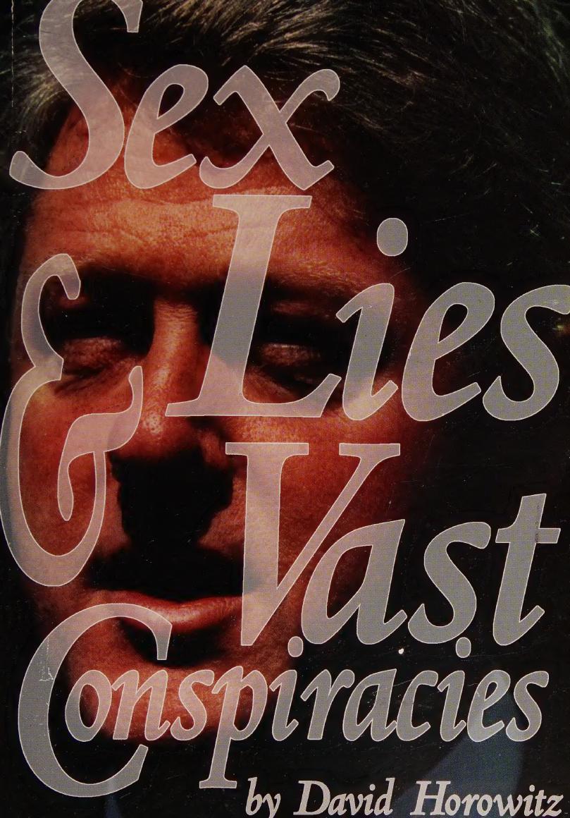 Sex Lies Vast Conspiracies David Horowitz
