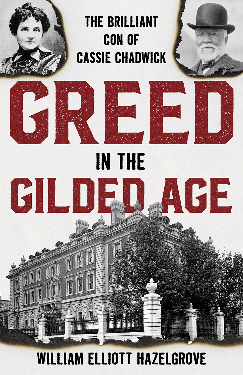 Greed In The Gilded Age William Elliott Hazelgrove