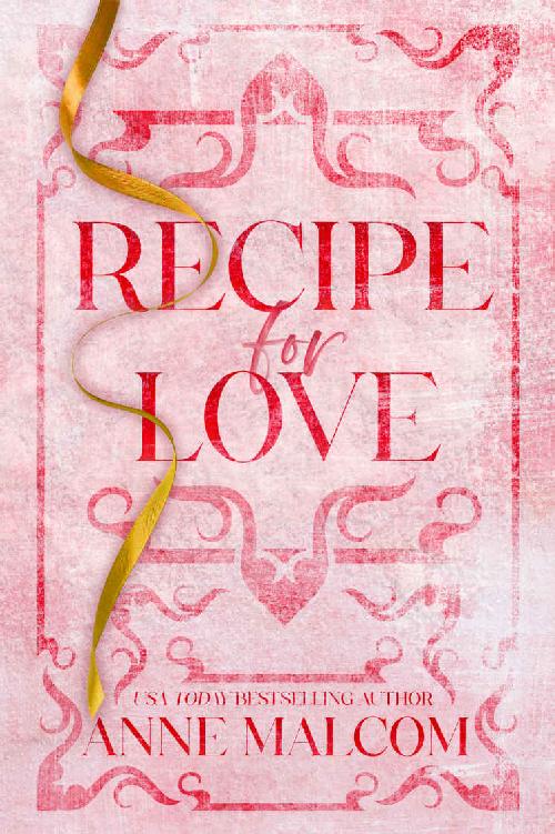 Recipe For Love Anne Malcom