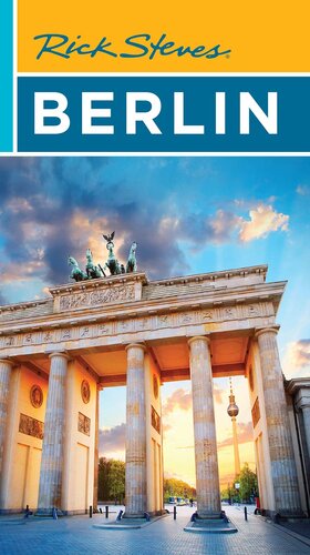 Rick Steves Berlin 4th Edition Rick Steves Cameron Hewitt Gene Openshaw