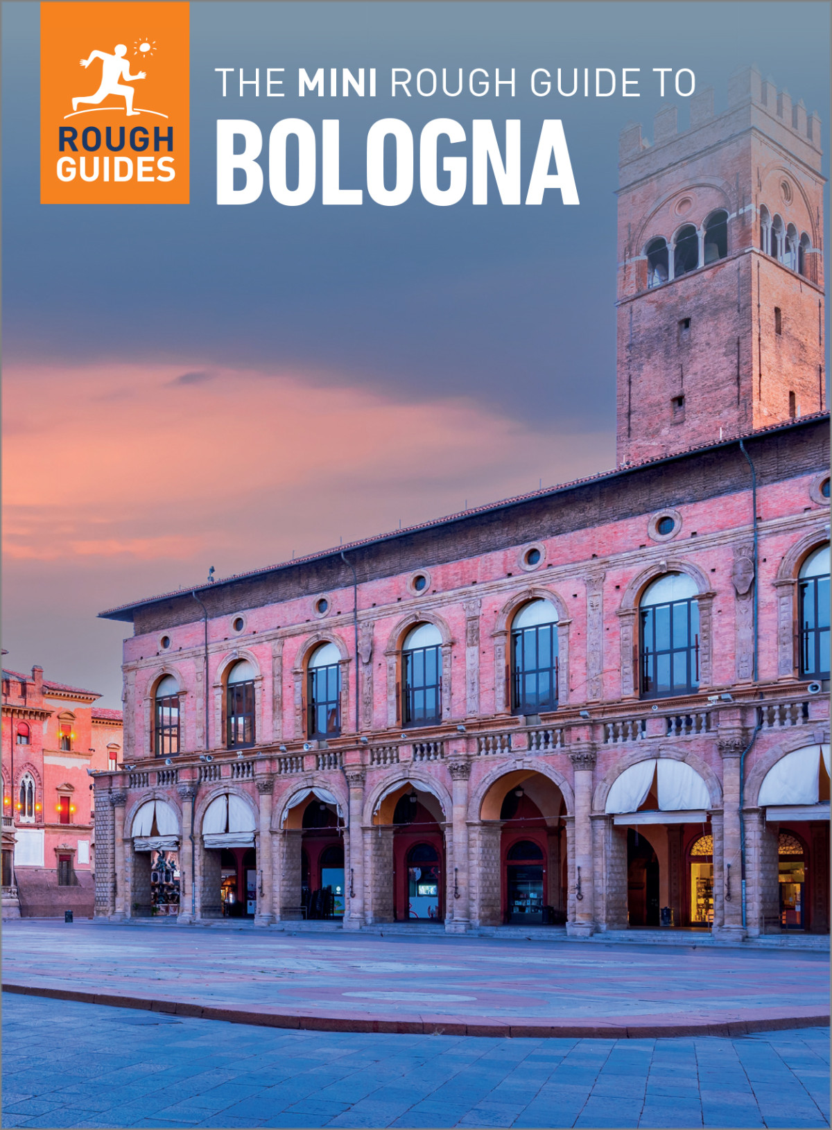 The Mini Rough Guide To Bologna 1st Edition Rough Guides