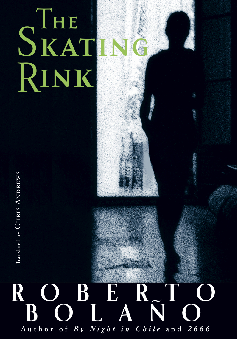 The Skating Rink Roberto Bolao