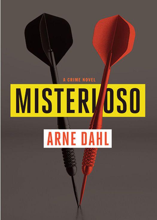 Misterioso A Crime Novel Arne Dahl