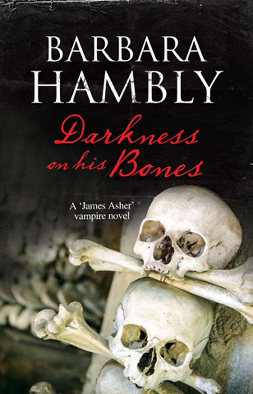 Darkness On His Bones Barbara Hambly