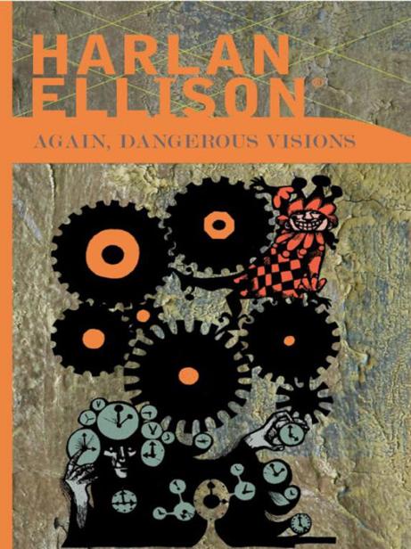 Again Dangerous Visions Harlan Ellison