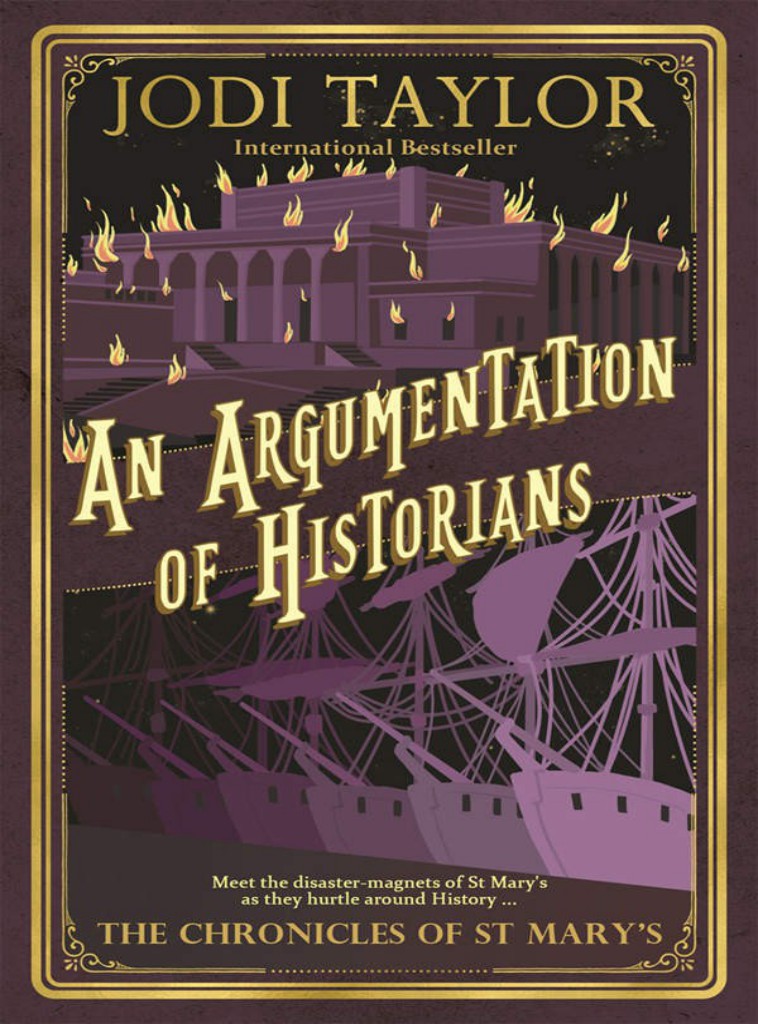 09 An Argumentation Of Historians Jodi Taylor