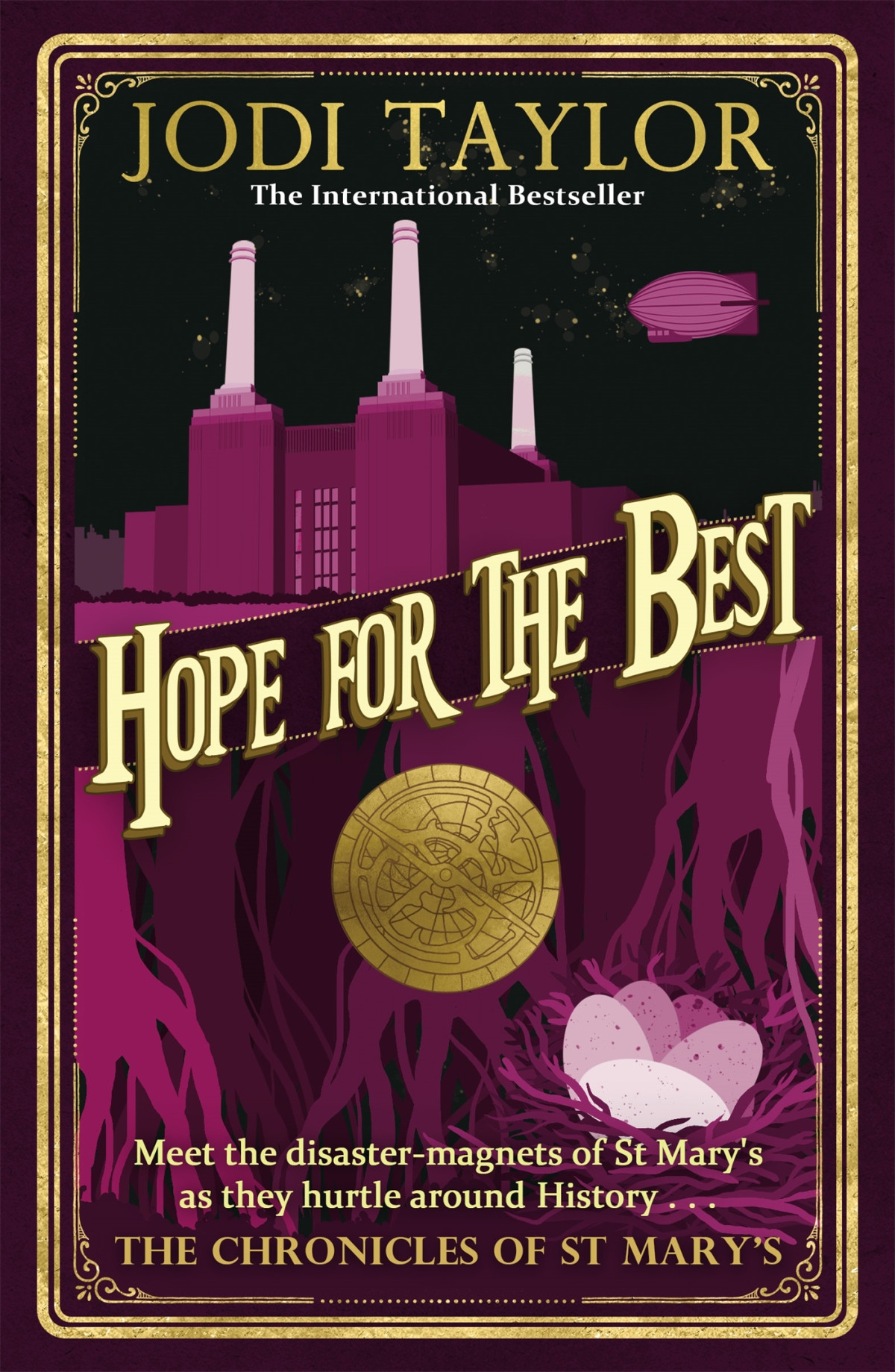 Hope For The Bestthe Chronicle Of St Marys Jodi Taylor