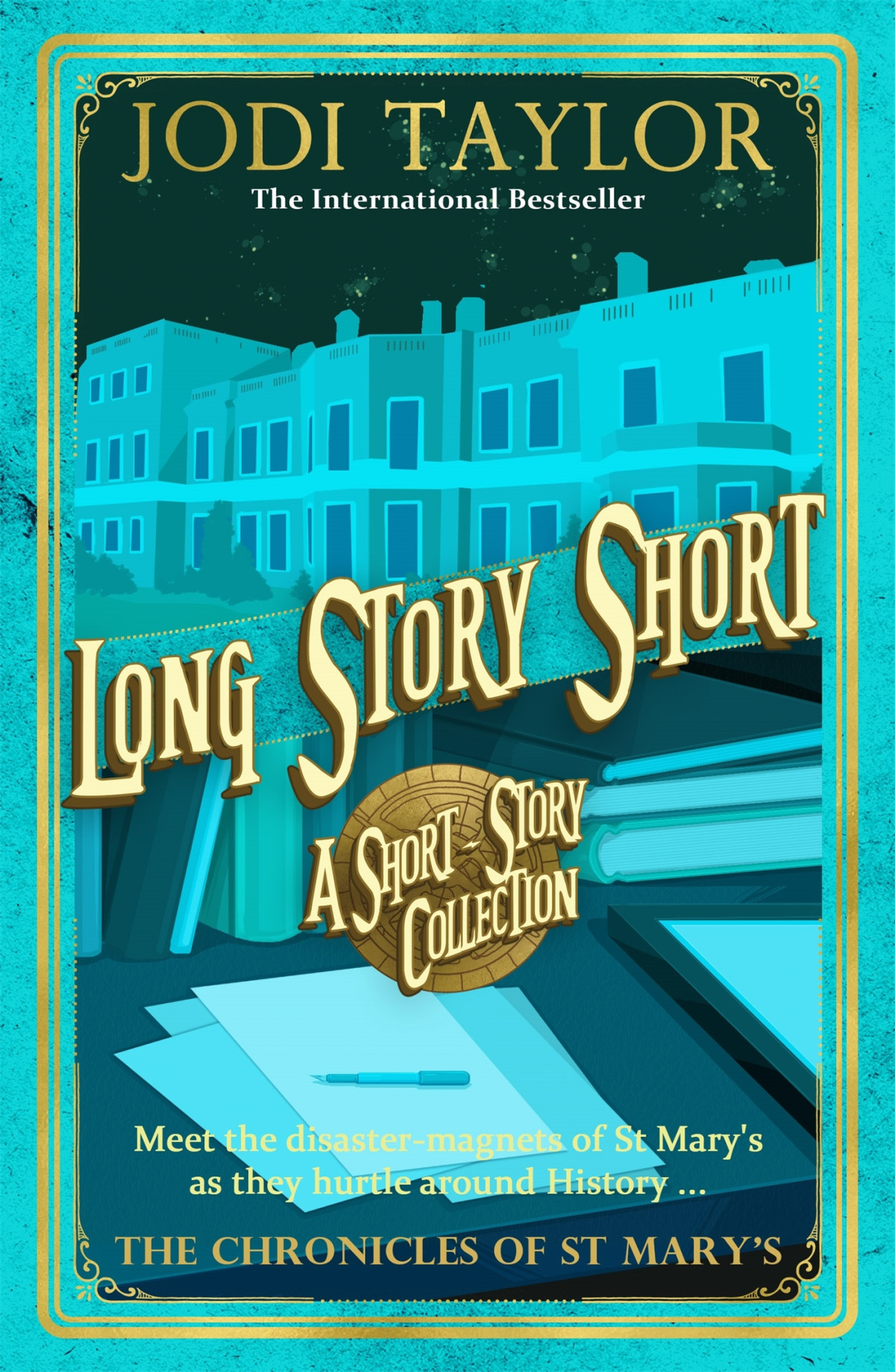 Long Story Short A Short Story Collection Jodi Taylor