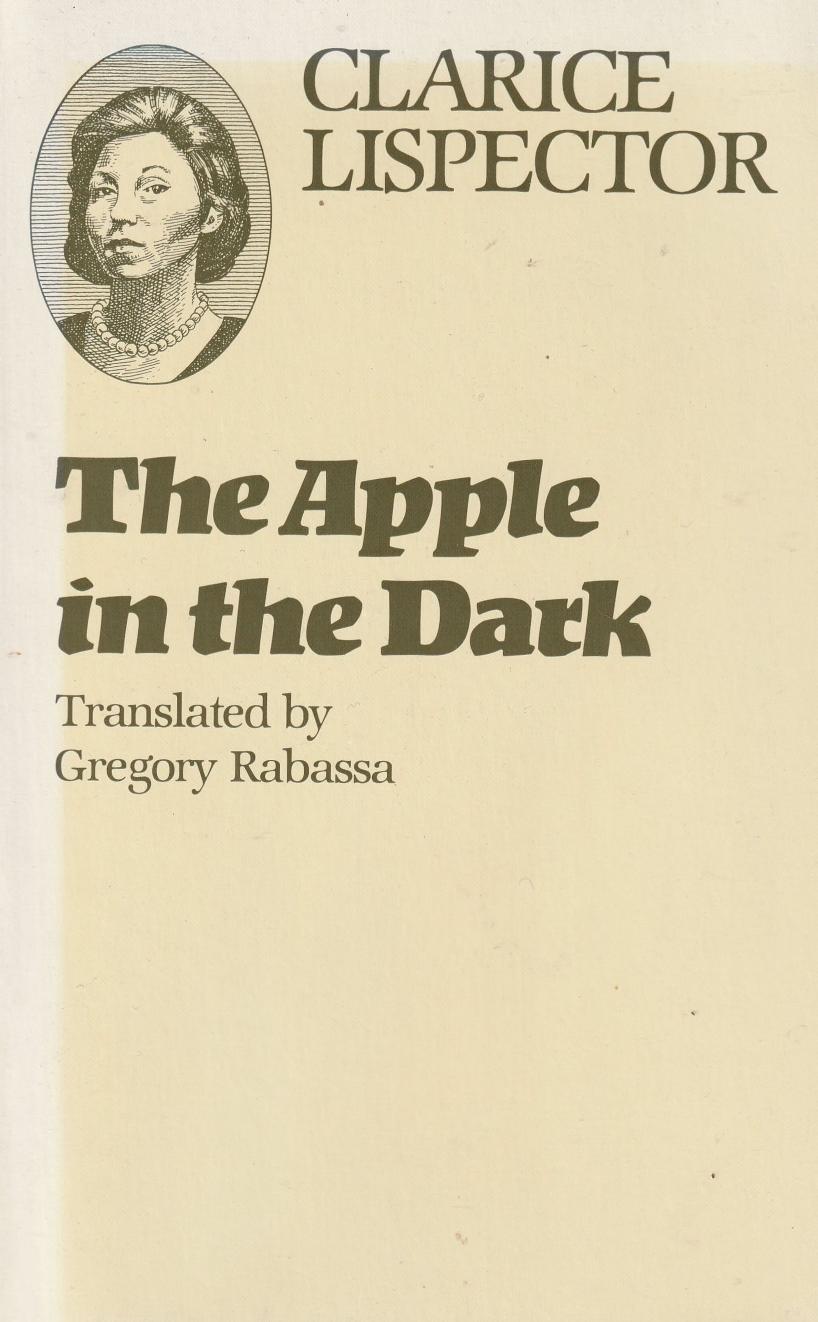 The Apple In The Dark Clarice Lispector Gregory Rabassa Translation