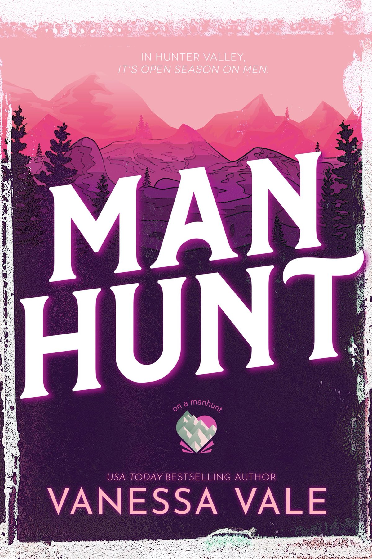 Manhunt Small Town Romance Vanessa Vale