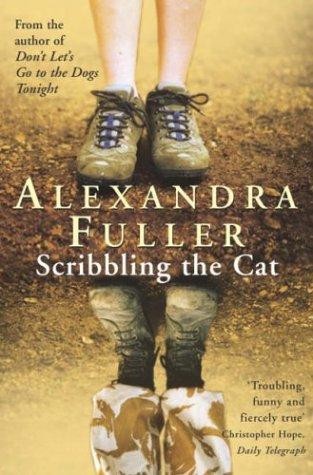 Scribbling The Cat Alexandra Fuller