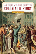 Americas Forgotten Colonial History Dana Huntley
