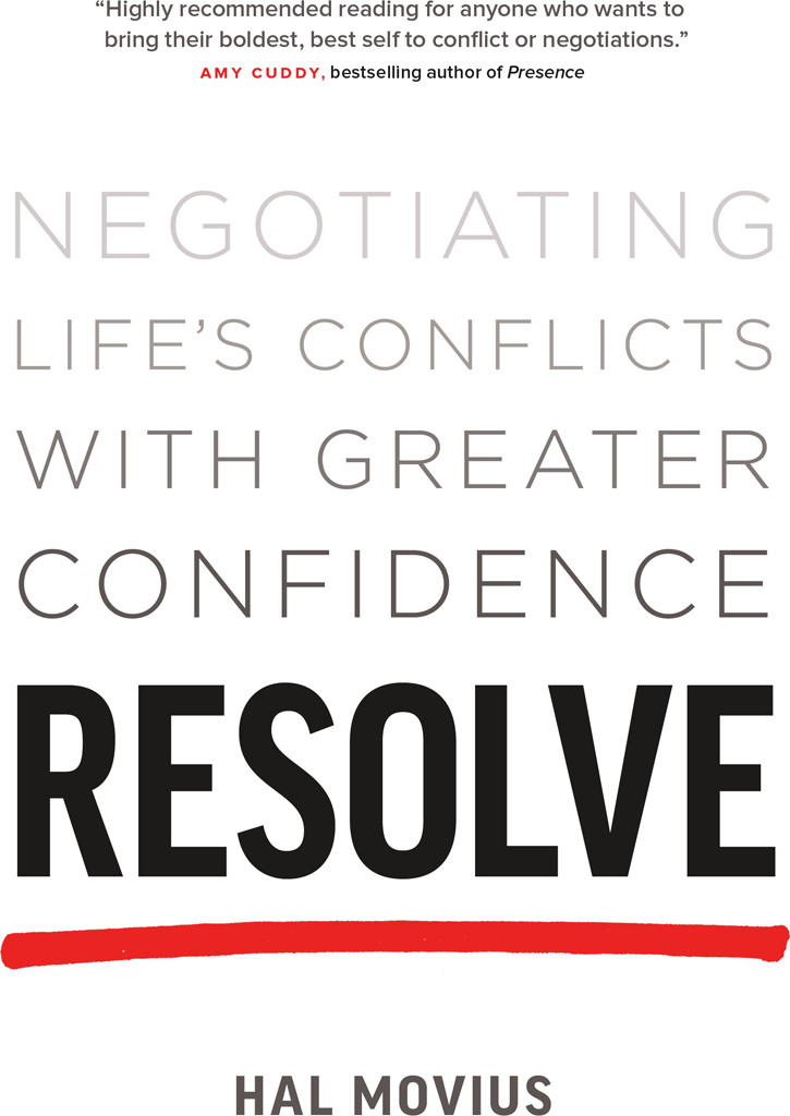 Resolve Negotiating Lifes Conflicts With Greater Confidence Hal Movius