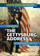 Examining The Gettysburg Address By Abraham Lincoln American Debates And Speeches Alex David