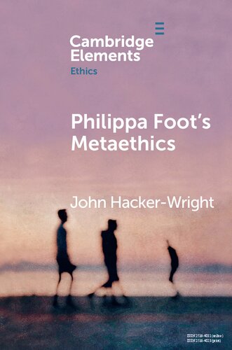 Philippa Foots Metaethics John Hackerwright