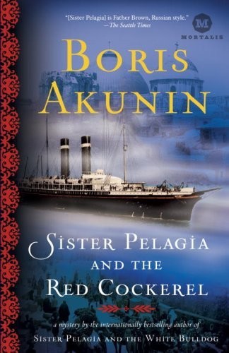 Sister Pelagia And The Red Cockerel Boris Akunin
