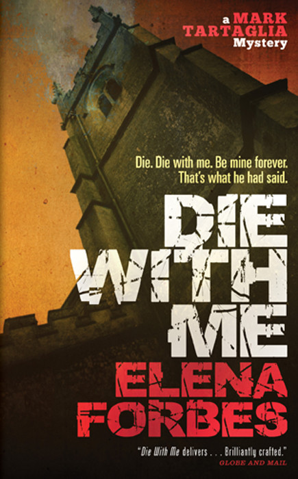 Die With Me Elena Forbes