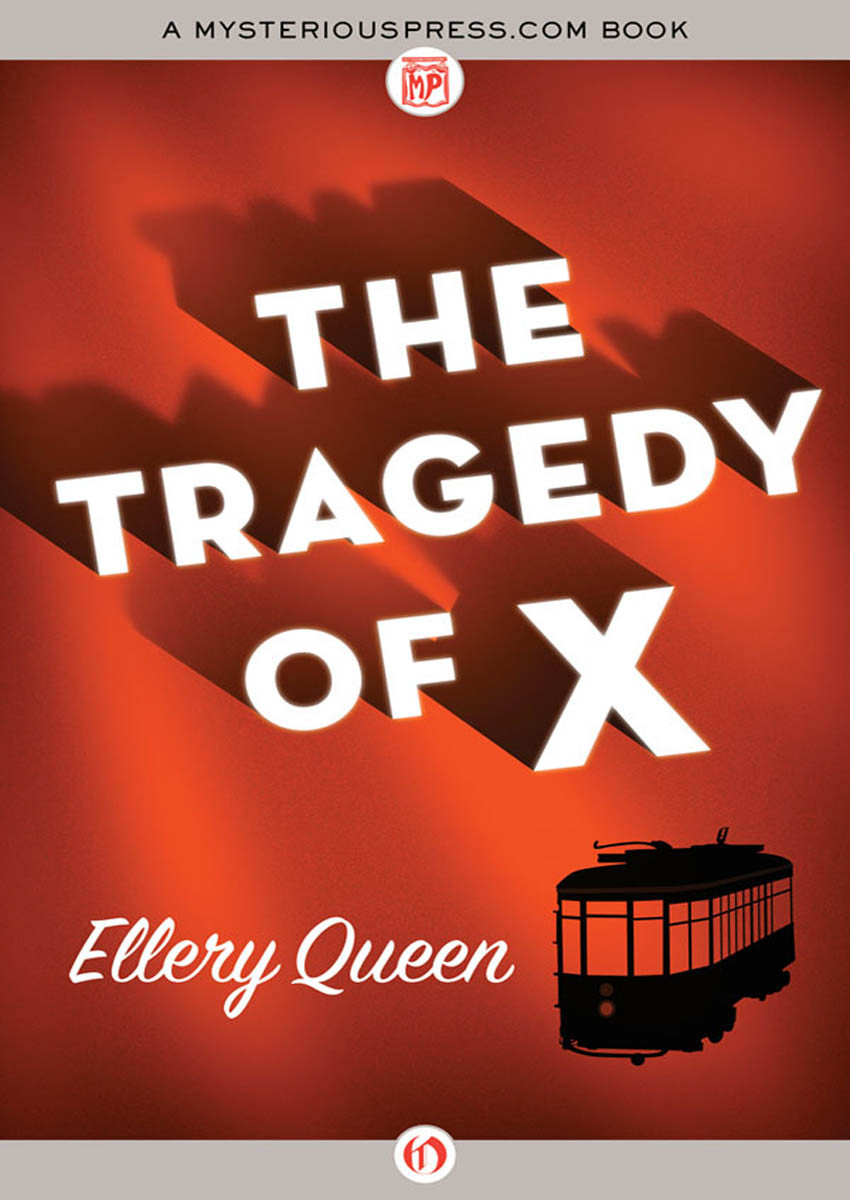 The Tragedy Of X Orig 1932 Ellery Queen