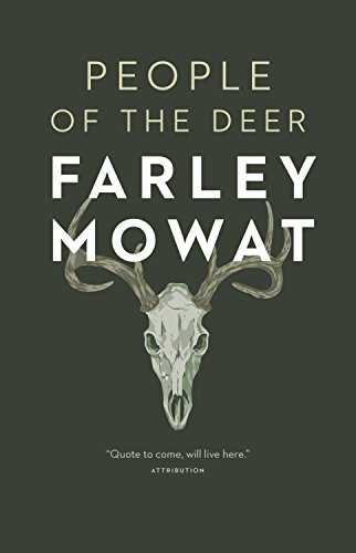People Of The Deer Farley Mowat