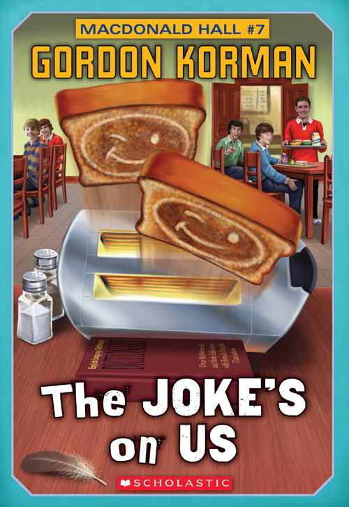 The Jokes On Us Gordon Korman