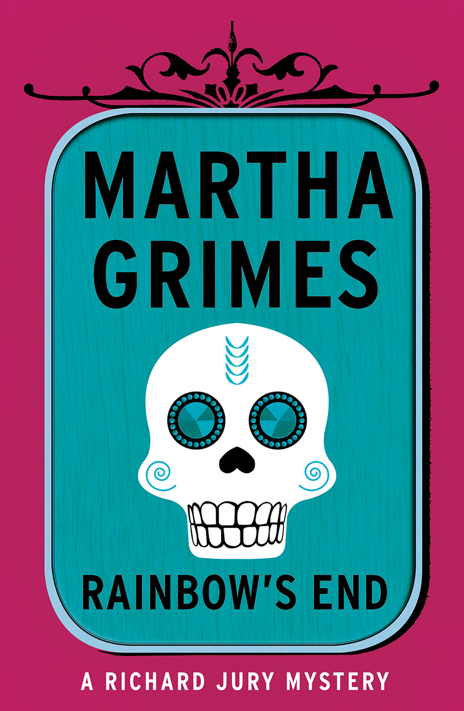 Rainbows End Martha Grimes