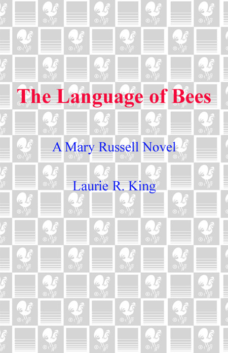 The Language Of Bees Laurie R King