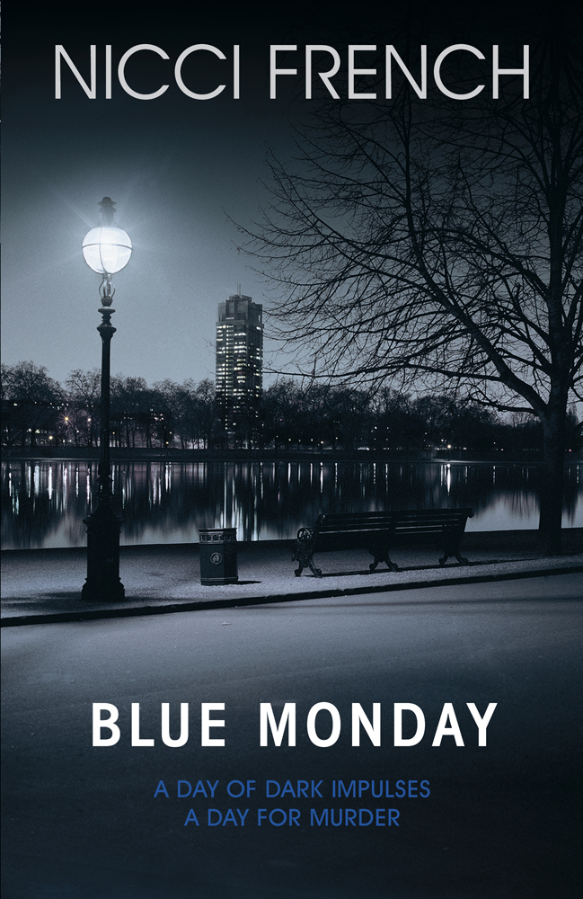 Blue Monday A Frieda Klein Novel 1 Nicci French
