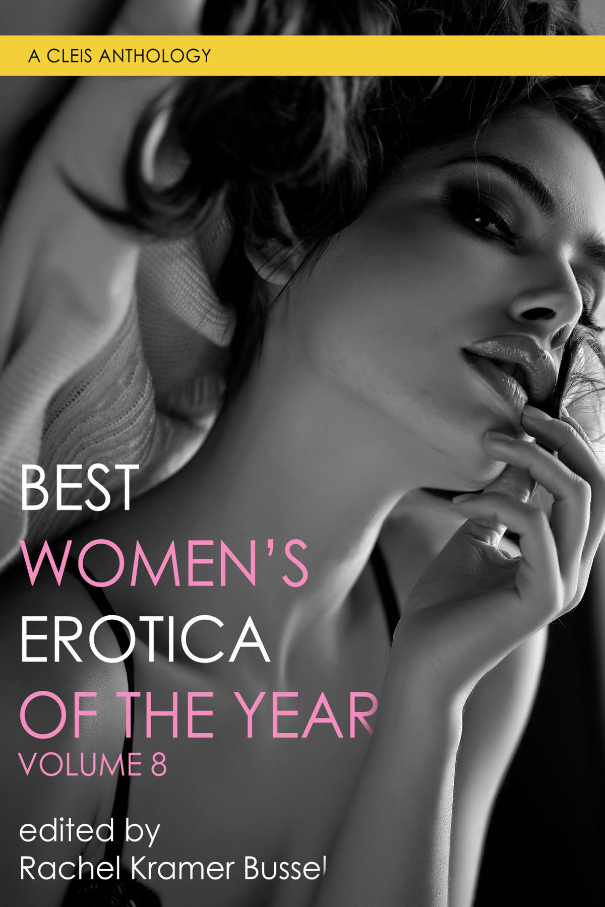 Best Womens Erotica Of The Year 8 Rachel Kramer Bussel